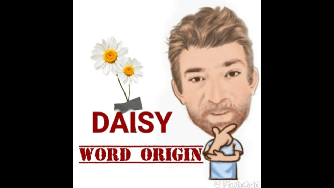 english-tutor-nick-p-word-origins-366-daisy-youtube