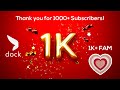 Thanking all our 1K Subscribers!!