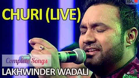 CHURI | Lakhwinder Wadali | lakhwinder wadali churi