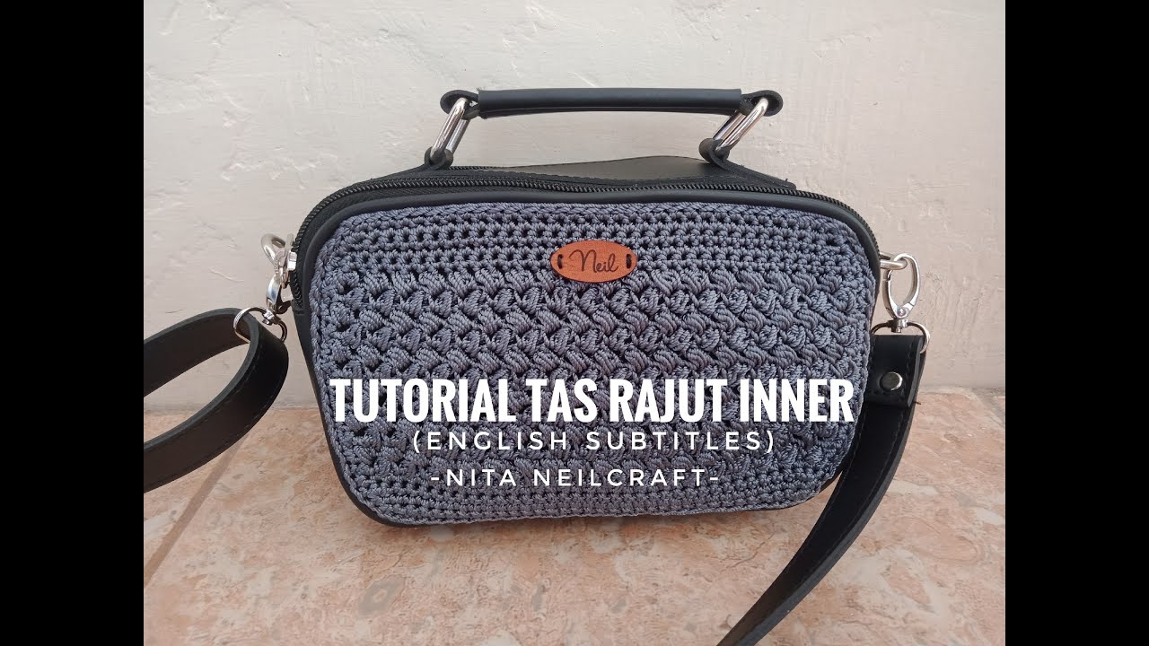Crochet II Tutorial Tas Rajut Inner (English Subtitles