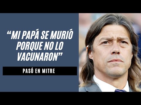 Matías Almeyda: “Mi papá se murió porque no lo vacunaron”