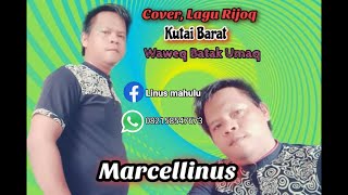 Lagu rijoq dayak tunjung _ Waweq Batak Umaq _ By.Marcellinus (Dayak Bahau Mahakam Ulu)