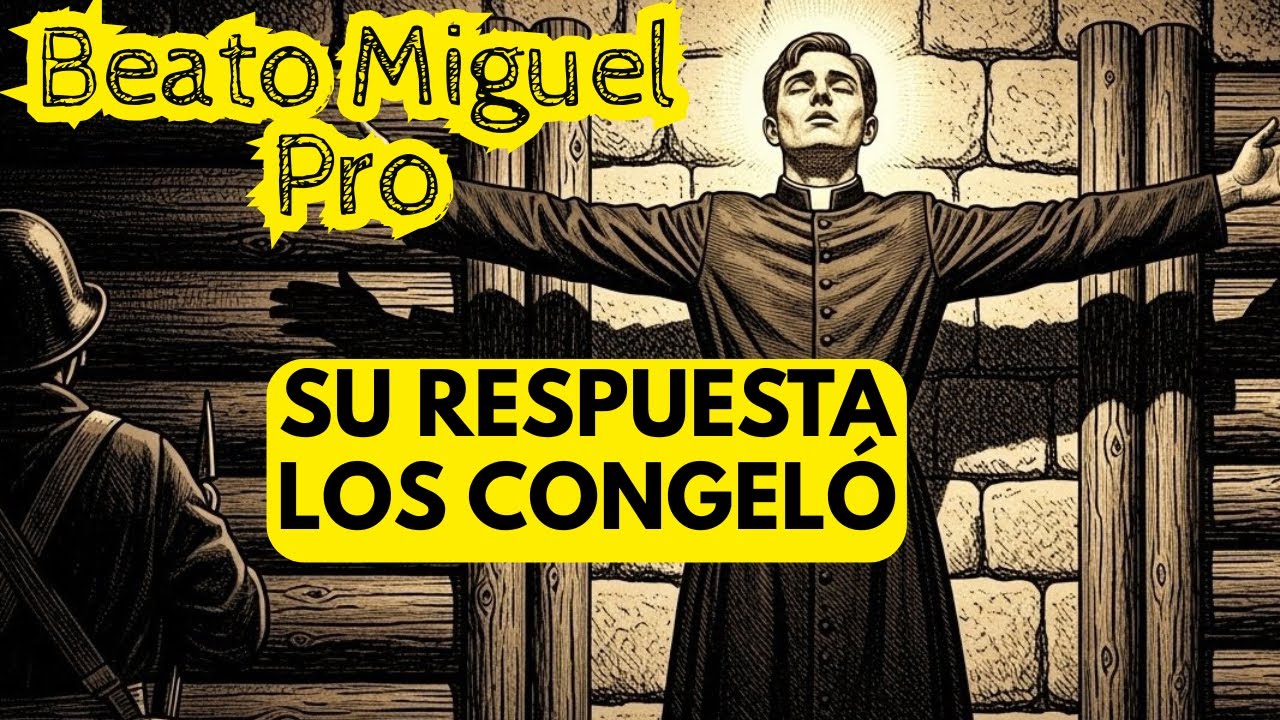 Cuando le dijeron “vas a morir ahora”… su respuesta heló a todos — Beato Miguel Pro