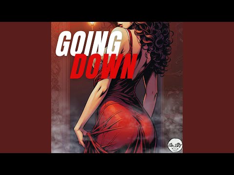Sir Silly - Going Down (2:42 AM)