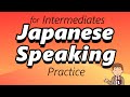 Japanese Speaking Practice for Intermediates | Questions and Answers with JP and EN Subtitle