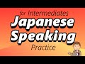 Japanese speaking practice for intermediates  questions and answers with jp and en subtitle