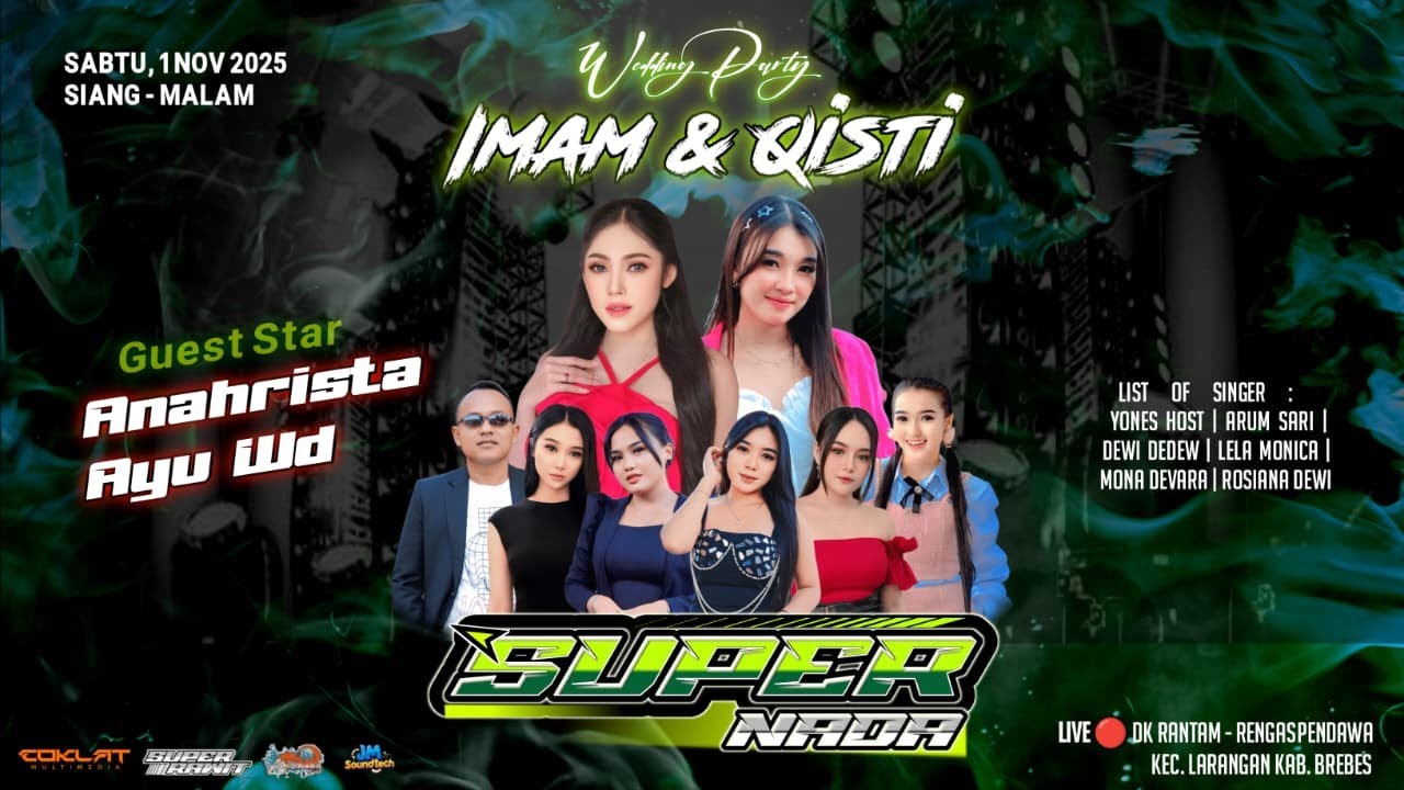 LIVE "SUPER NADA" | WEDDING CELEBRATION IMAM SYAFI'I & QISTI AKROMAH | RENGASPENDAWA, BREBES (MALAM)