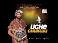 Mr cjay  nwa chukwu ku nakaofficial audio  uche chukwu