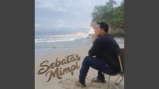 Sebatas Mimpi