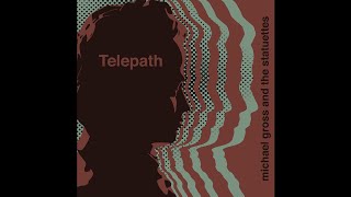 Michael Gross & The Statuettes - Real Gone