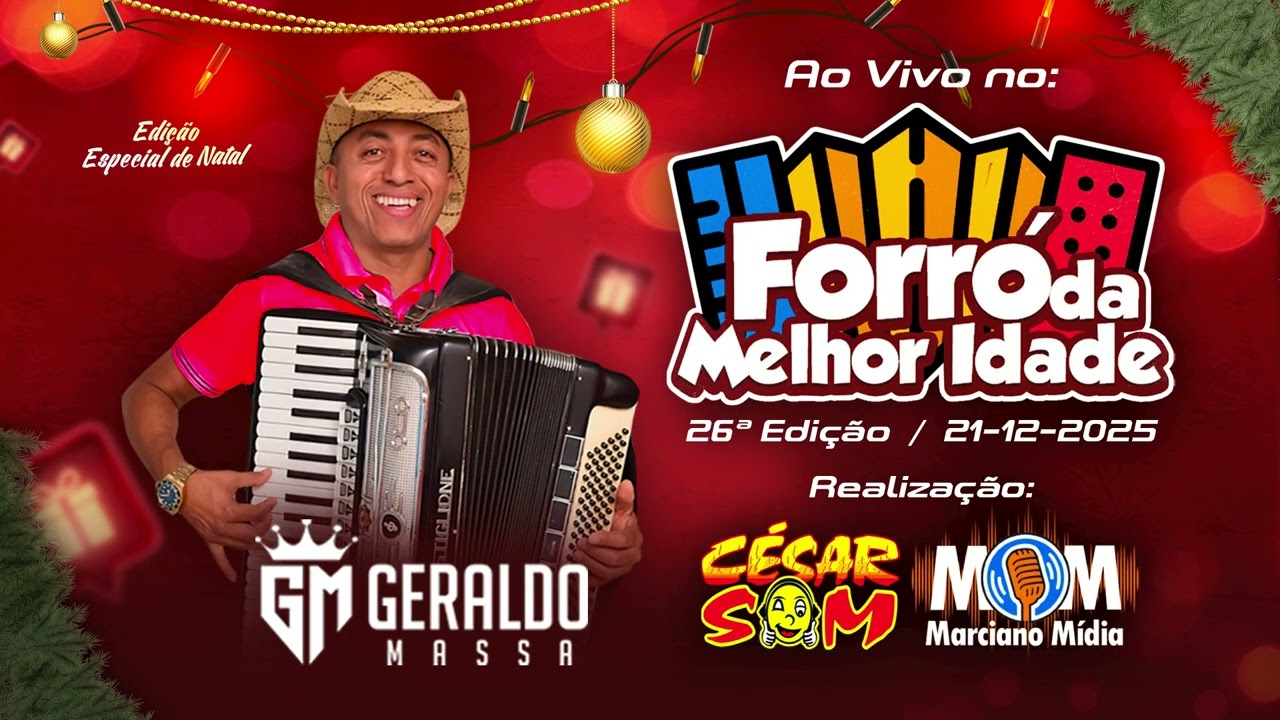 GERALDO MASSA  - AO VIVO NO FORRÓ DA MELHOR IDADE ESPECIAL DE NATAL |  MOMBAÇA-CE  21-12-2025