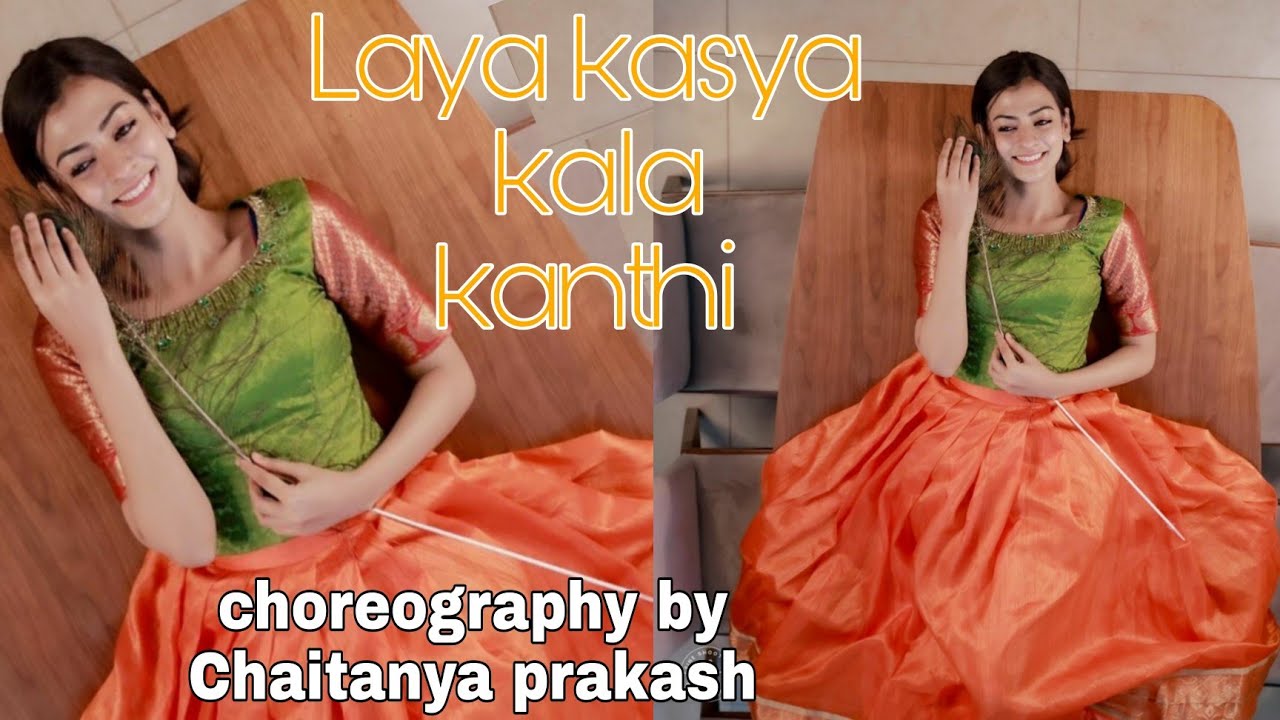 Laya lasya kala kanthi song dance choreography by chaithania prakash