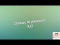 Chlorure de potassuim kcl