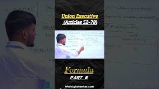 Union Executive | Part 06 | Indian Polity | GK SHANKAR