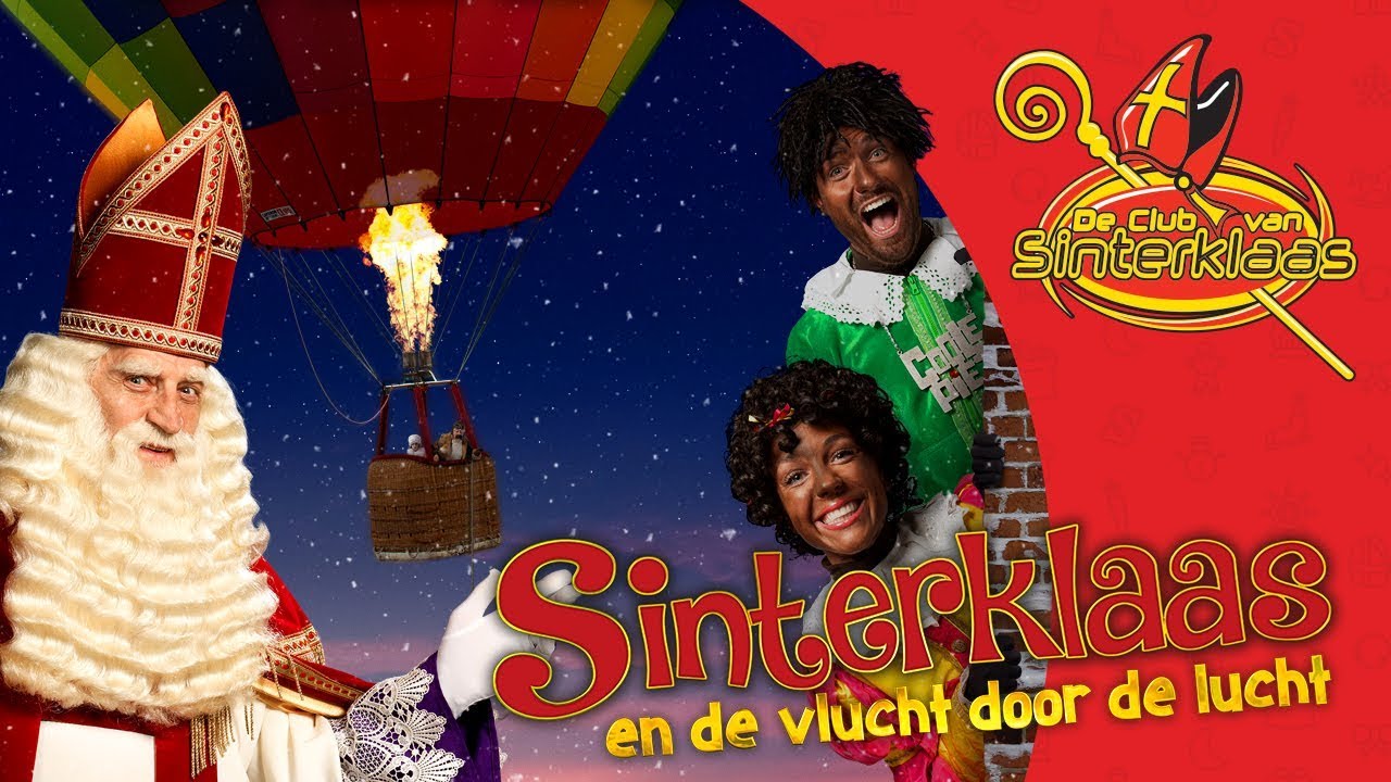 Sinterklaas En De Vlucht Door De Lucht (2018) • Trailer Film • De Club Van  Sinterklaas - Youtube