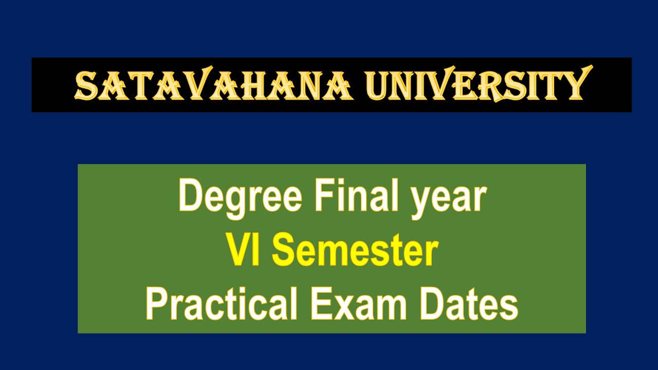 SU UG VI Semester Practical exam dates / Satavahana University / Degree practical time table