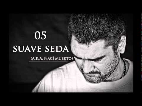 05. Suave seda (A.K.A. Nací muerto) - Kase.O & Jazz Magnetism