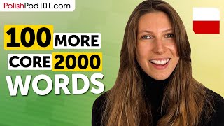 100 More Core 2000 Words – Master Everyday Polish!