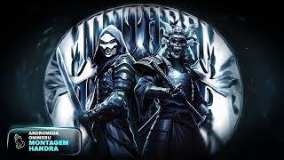 ANDROMEDA & ONIMXRU - MONTAGEM HANDRA