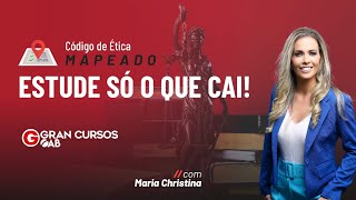 Código de Ética Mapeado - Estude só o que cai!  com Maria Christina