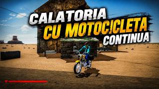 Calatoria cu motocicleta continua,vom gasi ceva nou???