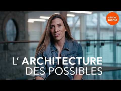 L'architecture des possibles : bande-annonce