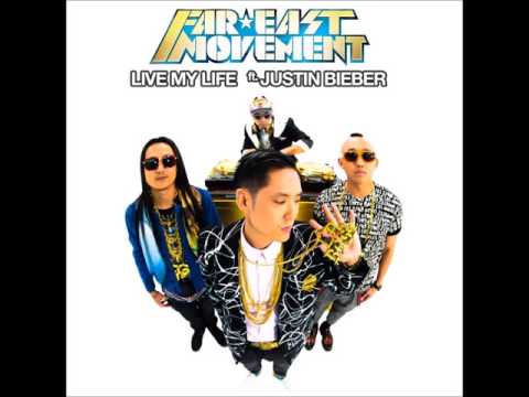 Far East Movement Live My Life Audio Ft Justin Bieber 