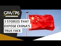 Gravitas: Three stories that expose China's true face