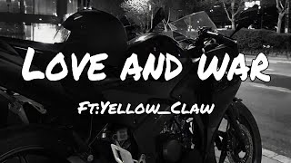 love and war yellow claw(remix) bass boosted Resimi