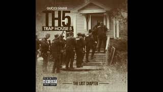 Intro (Trap House 5) (Clean) - Gucci Mane