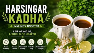 Harsingar Kadha🌿Ek cup se mile natural immunity boost 💚Healthy bhi, soothing bhi..#kadha #recipe #yt