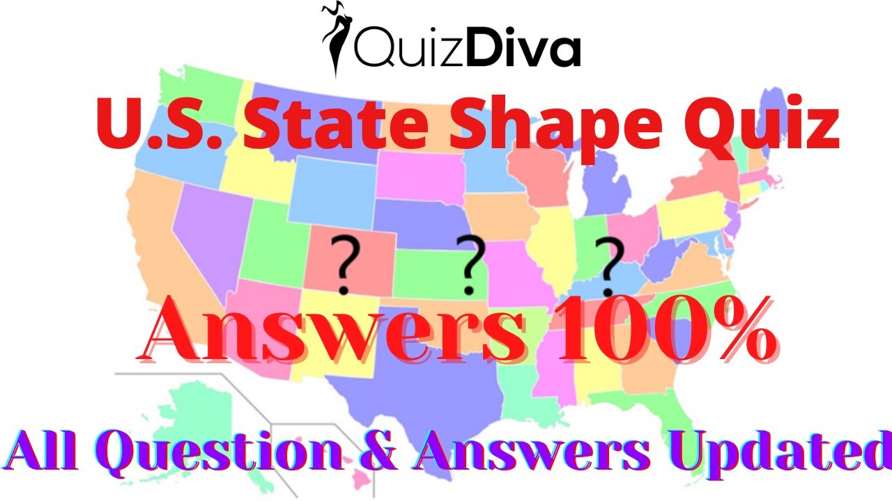 U.S. State Shape Quiz Answers 100 % | Quiz Diva | quizhelping.in