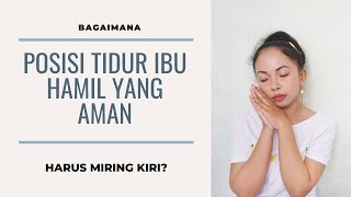 Posisi Tidur Yang Baik dan Aman Untuk Ibu Hamil