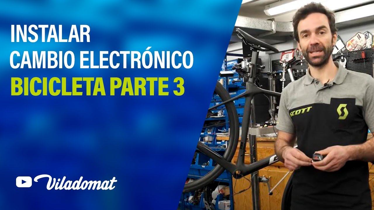 Cambio electrónico de bicicleta: Características e Instalación (Parte 3)