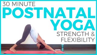 Postnatal Yoga for Strength & Flexibility (30 minute Yoga) Postpartum Yoga | Sarah Beth Yoga