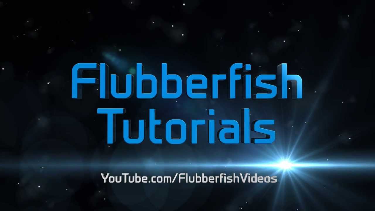Flubberfish Tutorials Intro