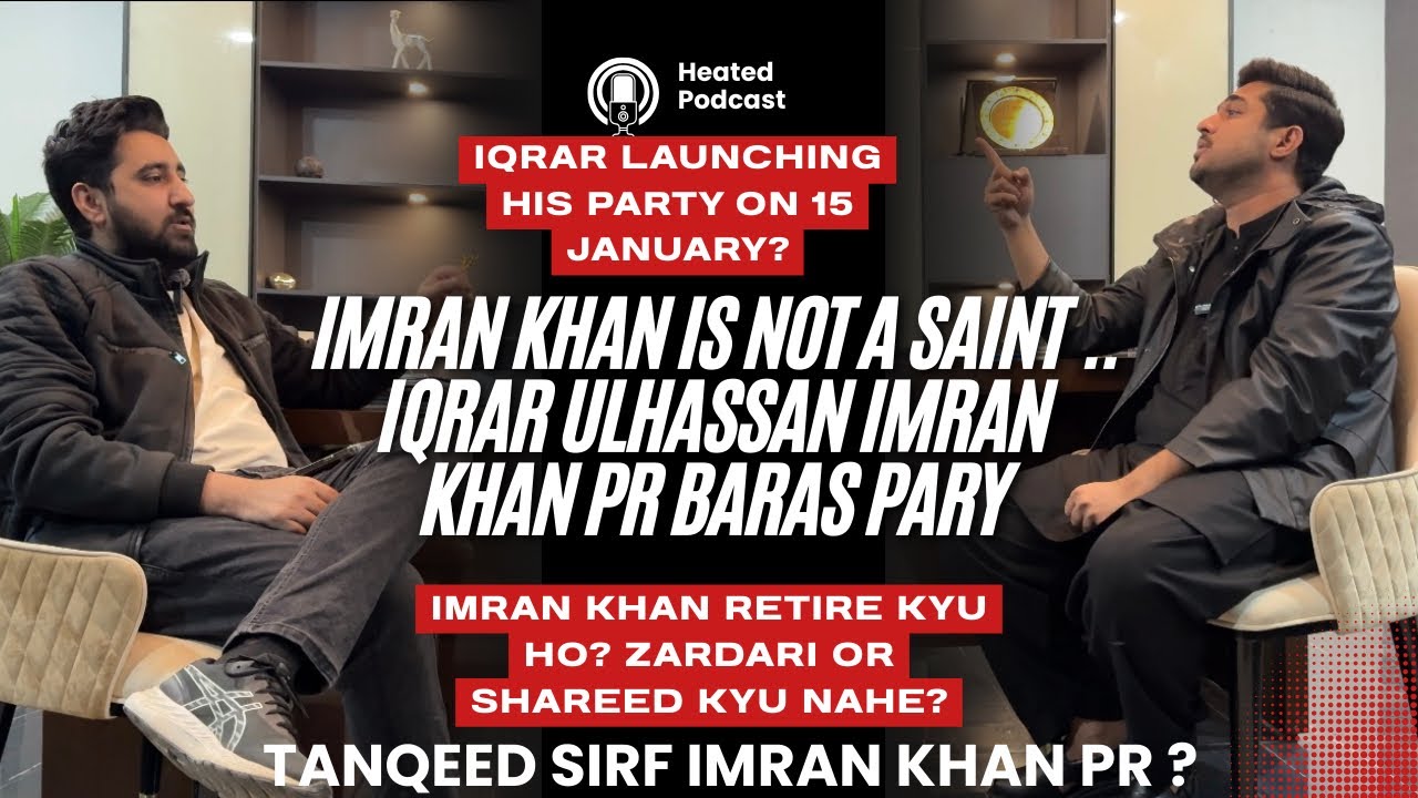 Special PodCast Heated Debate With Iqrar Ul Hassan Cross Examination Totally uncensored Interview 🔥❌