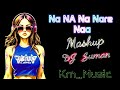 Na Na Na Nare Na - Masti Bhari Raat Hai ( DJ Remix ) | Dance Mix | Punjabi DJ Song | DJ Suman Raj