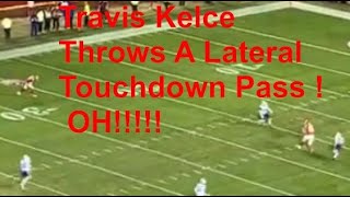 Travis Kelce Throws A Perfect Lateral Touchdown Pass To Toney Against Bills 2023