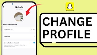 How to Change Public Profile Picture on Snapchat