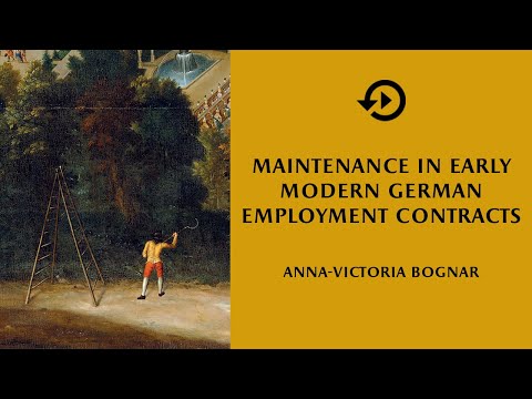 Anna-Victoria Bognár – Maintenance in Early Modern German Employment Contracts