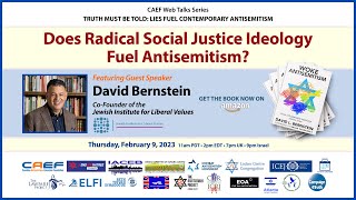 CAEF presents "Does Radical Social Justice Ideology Fuel Antisemitism?" with David Bernstein
