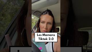 Les Mamans TikTok