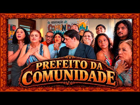 PREFEITO DA COMUNIDADE!