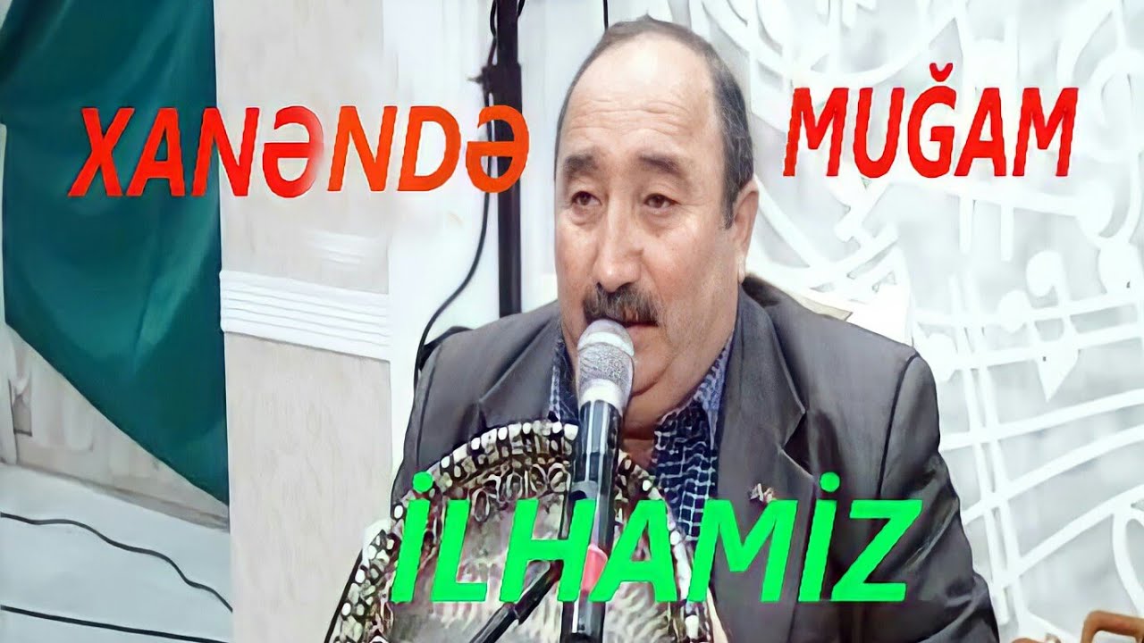 İLHAMİZ_SUPER_BİR Muğam_2022 (Official Music Video)