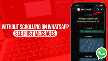 How to See First Messages Without Scrolling on WhatsApp | Full Guide
