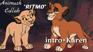 || Animash Collab Ritmo ~ Ahil×Karen ||