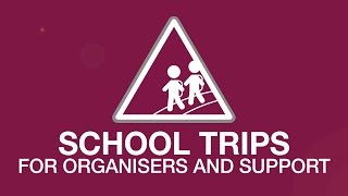 School Trips for Organisers and Support Training | iHASCO