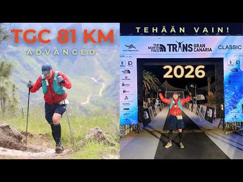Transgrancanaria 2026 Advanced 81 km - Tehään vain!