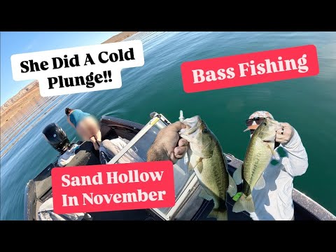 She Did A Cold Plunge!!! Bass Fishing Sand Hollow In November